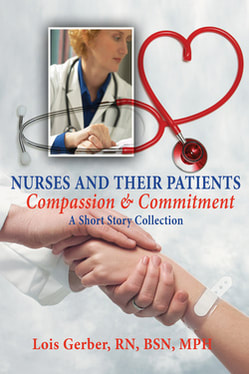 Nurses And Their Patients: Compassion And Commitment